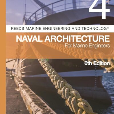 Naval Architecture for Marine Engineers