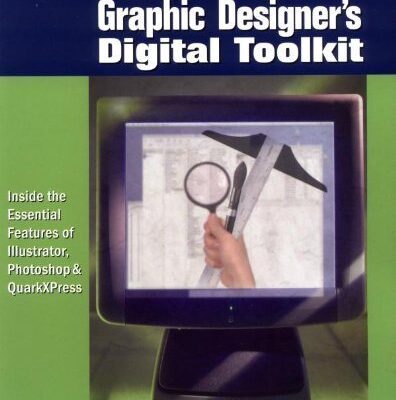 The Graphic Designer's Digital Toolkit