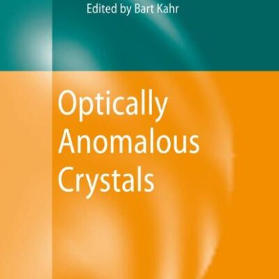 OPTICALLY ANOMALOUS CRYSTALS