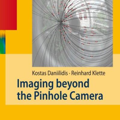 Imaging Beyond the Pinhole Camera: 33 (Computational Imaging and Vision)