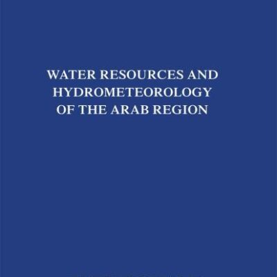 WATER RESOURCES AND HYDROMETEOROLOGY OF THE ARAB REGION (HB)