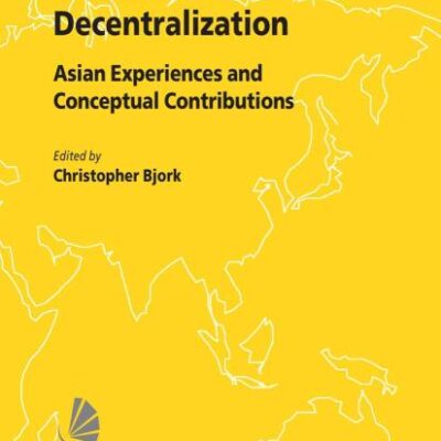 EDUCATIONAL DECENTRALIZATION: Asian Experiences and Conceptual Contributions: 8 (Education in the Asia-Pacific Region: Issues, Concerns and Prospects)