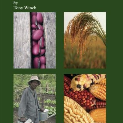 Growing Food: A Guide to Food Production