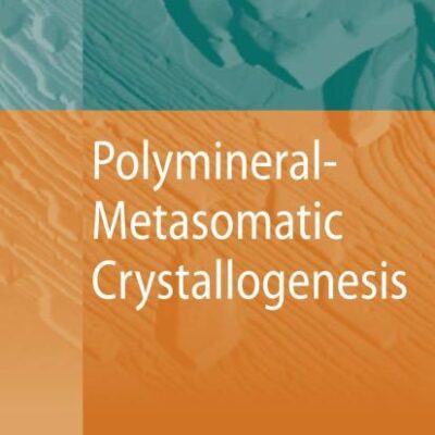 Polymineral-Metasomatic Crystallogenesis