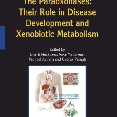 PARAOXONASES: THEIR ROLE IN DISEASE DEVELOPMENT AND XENOBIOTIC METABOLISM