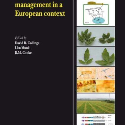 SUSTAINABLE DISEASE MANAGEMENT IN A EUROPEAN CONTEXT: Reprinted from European Journal of Plant Pathology, Volume 121, No. 3, 2008