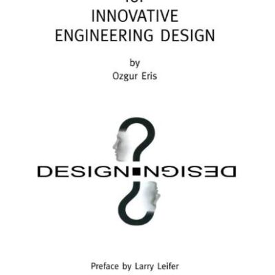 Effective for Innovative Engineering Design (Hb): From Basic Principles to Applications