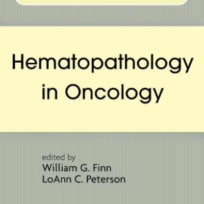HEMATOPATHOLOGY IN ONCOLOGY (HB): 121 (Cancer Treatment and Research)