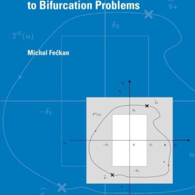 TOPOLOGICAL DEGREE APPROACH TO BIFURCATION PROBLEMS (HB): 5 (Topological Fixed Point Theory and Its Applications)