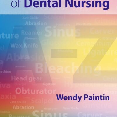 A-Z of Dental Nursing