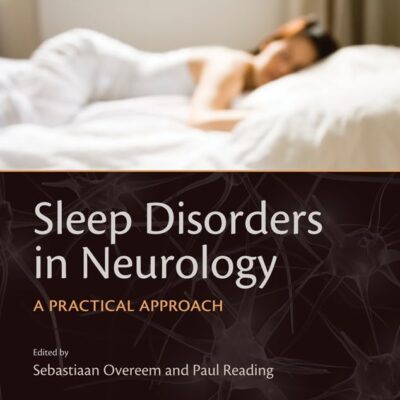 Sleep Disorders in Neurology: A Practical Approach