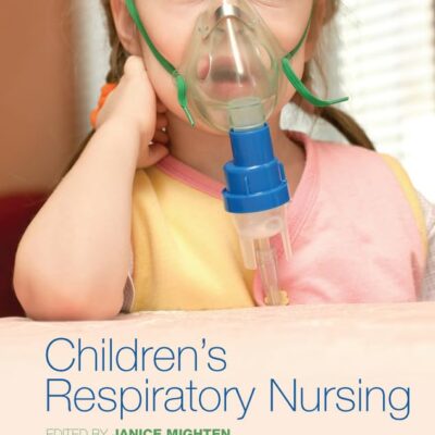 Childrens Respiratory Nursnig (Pb 2012)