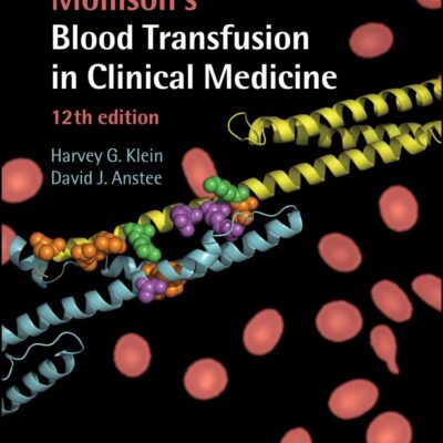 Mollisons Blood Transfusion In Clinical Medicine 12Ed (Hb 2014)