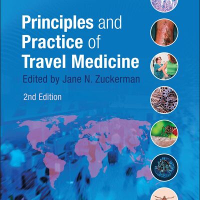 Principles and Practice of Travel Medicine 2e