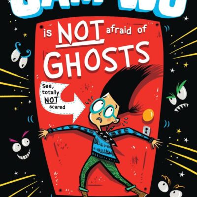 Sam Wu Is NOT Afraid of Ghosts!