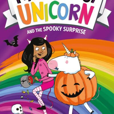 The Naughtiest Unicorn And The Spooky Surprise