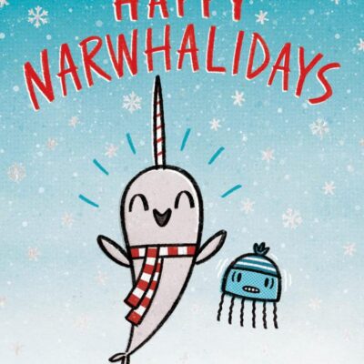 Happy Narwhalidays: The funniest young children’s 1st graphic novel - for readers aged 5+ and the perfect Christmas gift!: Book 5 (A Narwhal and Jelly book)