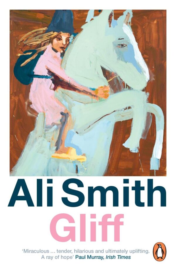 Gliff: From the award-winning author of the groundbreaking Seasonal Quartet