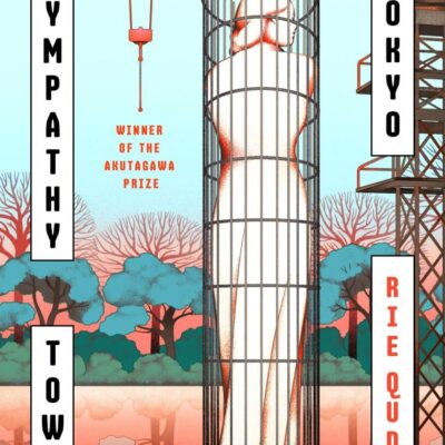 Sympathy Tower Tokyo: The award-winning, bestselling Japanese phenomenon