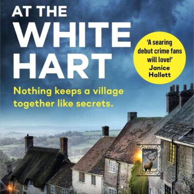Death At The White Hart: A gripping crime debut from the creator of Broadchurch - soon to be an ITV Series