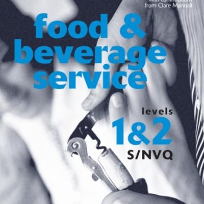 Food and Beverage Service S/NVQ Levels 1 & 2
