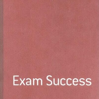 EXAM SUCCESS, FIRST EDITION