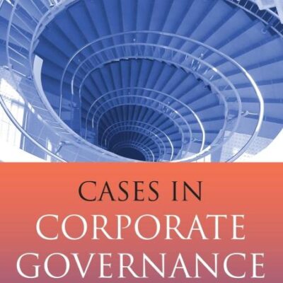 CASES IN CORPORATE GOVERNANCE