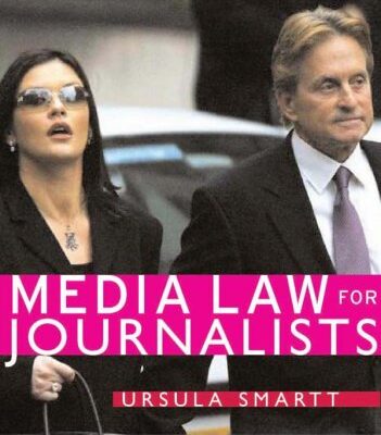 MEDIA LAW FOR JOURNALISTS