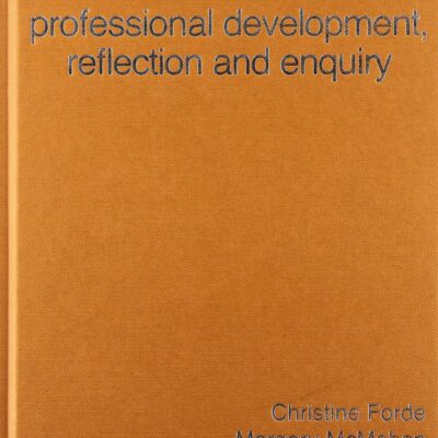 PROFESSIONAL DEVELOPMENT, REFLECTION AND ENQUIRY
