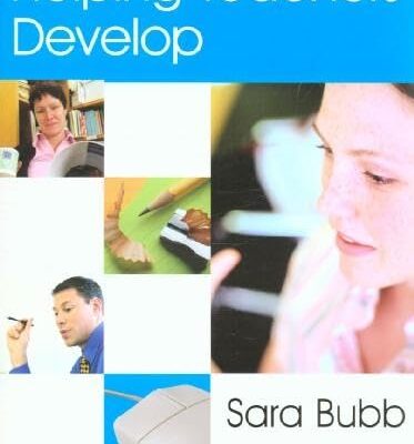 HELPING TEACHERS DEVELOP