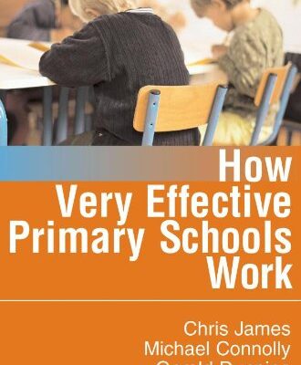 HOW VERY EFFECTIVE PRIMARY SCHOOLS WORK (British Educational Management and Administration Society)