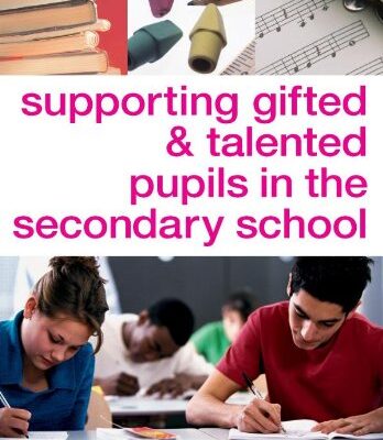 SUPPORTING GIFTED AND TALENTED PUPILS IN THE SECONDARY SCHOOL