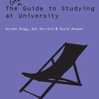 STRESS FREE GUIDE TO STUDYING AT UNIVERSITY (SAGE Study Skills Series)