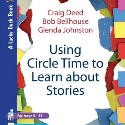 USING CIRCLE TIME TO LEARN ABOUT STORIES