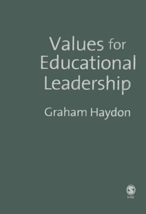 VALUES FOR EDUCATIONAL LEADERSHIP