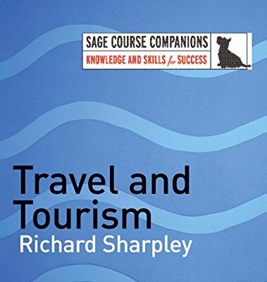 TRAVEL AND TOURISM (SAGE Course Companions series)