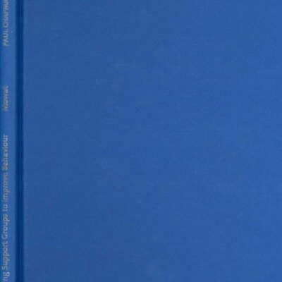 USING SUPPORT GROUPS TO IMPROVE BEHAVIOUR