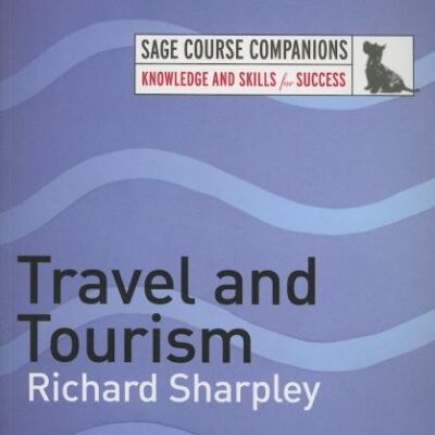 TRAVEL AND TOURISM (SAGE Course Companions series)