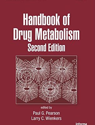 Handbook of Drug Metabolism (Drugs and the Pharmaceutical Sciences)