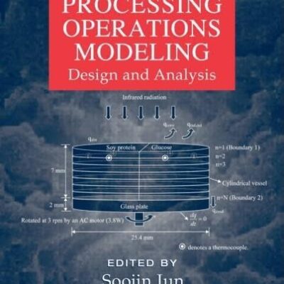 Food Processing Operations Modeling: Design & Analysis, 2e