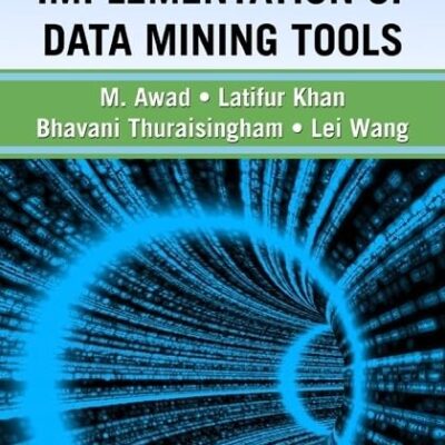 DESIGN AND IMPLEMENTATION OF DATA MINING TOOLS