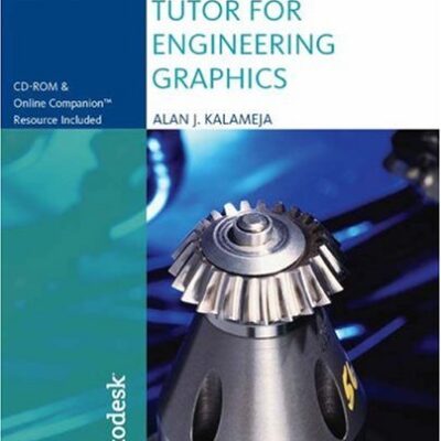 The Autocad 2006 Tutor for Engineering Graphics