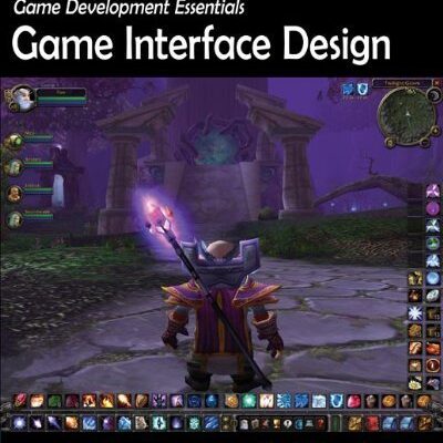 Game Development Essentials: Game Interface Design