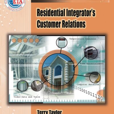 Residential Integrator's Customer Relations (Residential Integration)
