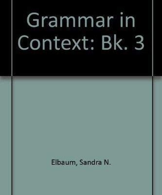 GRAMMAR IN CONTEXT: BK. 3, 4TH INTERNATIONAL STUDENT EDITION