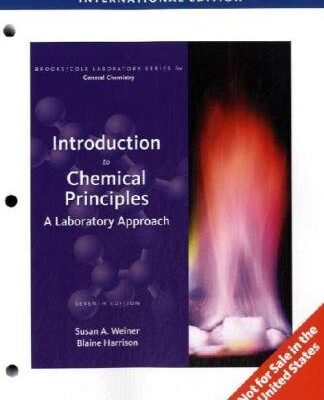 INTRODUCTION TO CHEMICAL PRINCIPLES - A LABORATORY APPROACH,7ED