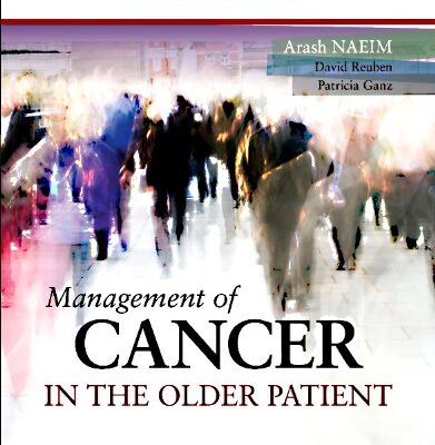 Management of Cancer in the Older Patient: Expert Consult - Online and Print