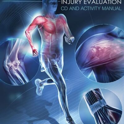 UPPER EXTREMITY INJURY EVALUATION CD AND ACTIVITY MANUAL