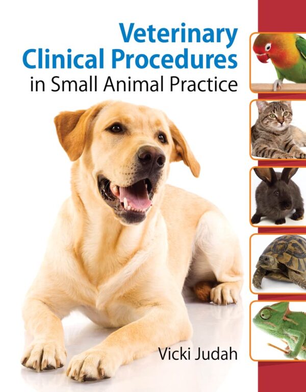 VETERINARY CLINICAL PROCEDURES IN SMALL ANIMAL PRACTICE