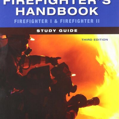 Study Guide for Firefighter's Handbook: Firefighter I and Firefighter II